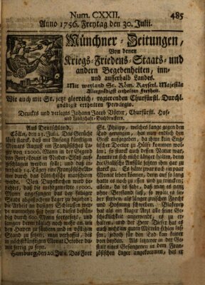 Münchner-Zeitungen, von denen Kriegs-, Friedens- und Staatsbegebenheiten, inn- und ausser Landes (Süddeutsche Presse) Freitag 30. Juli 1756