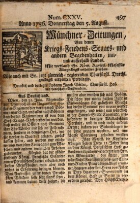 Münchner-Zeitungen, von denen Kriegs-, Friedens- und Staatsbegebenheiten, inn- und ausser Landes (Süddeutsche Presse) Donnerstag 5. August 1756