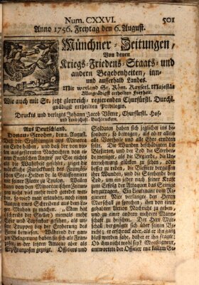 Münchner-Zeitungen, von denen Kriegs-, Friedens- und Staatsbegebenheiten, inn- und ausser Landes (Süddeutsche Presse) Freitag 6. August 1756