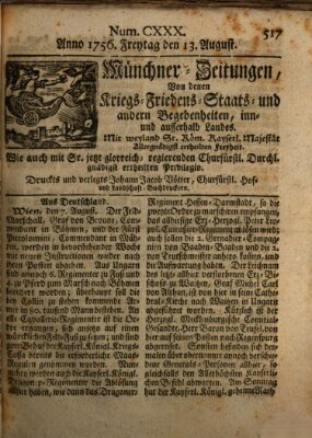 Münchner-Zeitungen, von denen Kriegs-, Friedens- und Staatsbegebenheiten, inn- und ausser Landes (Süddeutsche Presse) Freitag 13. August 1756