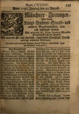 Münchner-Zeitungen, von denen Kriegs-, Friedens- und Staatsbegebenheiten, inn- und ausser Landes (Süddeutsche Presse) Freitag 20. August 1756