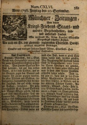 Münchner-Zeitungen, von denen Kriegs-, Friedens- und Staatsbegebenheiten, inn- und ausser Landes (Süddeutsche Presse) Freitag 10. September 1756