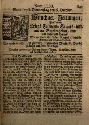 Münchner-Zeitungen, von denen Kriegs-, Friedens- und Staatsbegebenheiten, inn- und ausser Landes (Süddeutsche Presse) Mittwoch 6. Oktober 1756