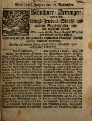 Münchner-Zeitungen, von denen Kriegs-, Friedens- und Staatsbegebenheiten, inn- und ausser Landes (Süddeutsche Presse) Freitag 12. November 1756