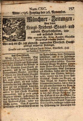 Münchner-Zeitungen, von denen Kriegs-, Friedens- und Staatsbegebenheiten, inn- und ausser Landes (Süddeutsche Presse) Freitag 26. November 1756