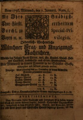 Münchner-Zeitungen, von denen Kriegs-, Friedens- und Staatsbegebenheiten, inn- und ausser Landes (Süddeutsche Presse) Mittwoch 7. Januar 1756