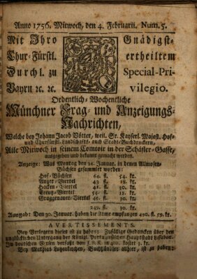 Münchner-Zeitungen, von denen Kriegs-, Friedens- und Staatsbegebenheiten, inn- und ausser Landes (Süddeutsche Presse) Mittwoch 4. Februar 1756