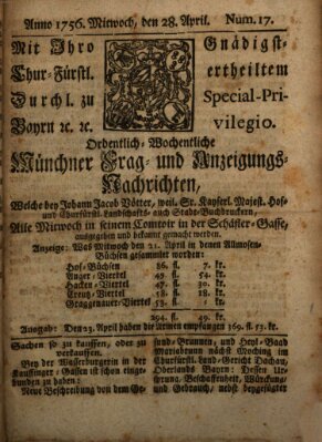 Münchner-Zeitungen, von denen Kriegs-, Friedens- und Staatsbegebenheiten, inn- und ausser Landes (Süddeutsche Presse) Mittwoch 28. April 1756