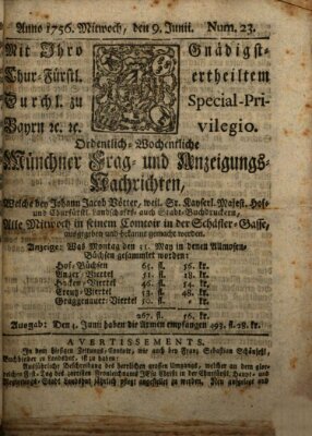 Münchner-Zeitungen, von denen Kriegs-, Friedens- und Staatsbegebenheiten, inn- und ausser Landes (Süddeutsche Presse) Mittwoch 9. Juni 1756