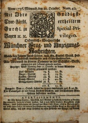 Münchner-Zeitungen, von denen Kriegs-, Friedens- und Staatsbegebenheiten, inn- und ausser Landes (Süddeutsche Presse) Mittwoch 20. Oktober 1756