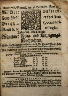 Münchner-Zeitungen, von denen Kriegs-, Friedens- und Staatsbegebenheiten, inn- und ausser Landes (Süddeutsche Presse) Mittwoch 29. Dezember 1756