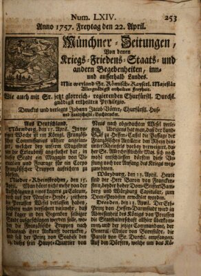 Münchner-Zeitungen, von denen Kriegs-, Friedens- und Staatsbegebenheiten, inn- und ausser Landes (Süddeutsche Presse) Freitag 22. April 1757