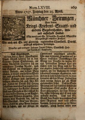 Münchner-Zeitungen, von denen Kriegs-, Friedens- und Staatsbegebenheiten, inn- und ausser Landes (Süddeutsche Presse) Freitag 29. April 1757