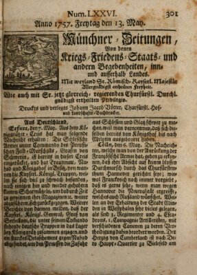 Münchner-Zeitungen, von denen Kriegs-, Friedens- und Staatsbegebenheiten, inn- und ausser Landes (Süddeutsche Presse) Freitag 13. Mai 1757