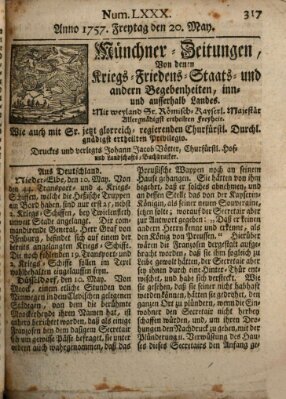 Münchner-Zeitungen, von denen Kriegs-, Friedens- und Staatsbegebenheiten, inn- und ausser Landes (Süddeutsche Presse) Freitag 20. Mai 1757