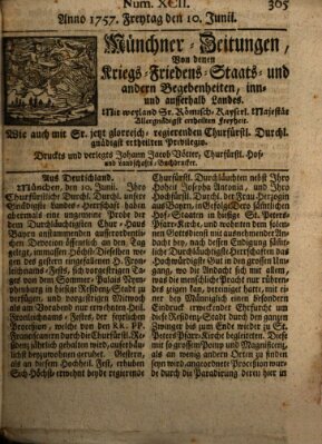 Münchner-Zeitungen, von denen Kriegs-, Friedens- und Staatsbegebenheiten, inn- und ausser Landes (Süddeutsche Presse) Freitag 10. Juni 1757