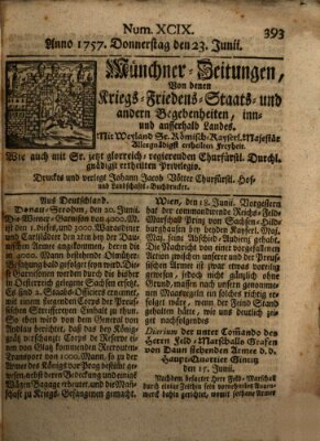 Münchner-Zeitungen, von denen Kriegs-, Friedens- und Staatsbegebenheiten, inn- und ausser Landes (Süddeutsche Presse) Donnerstag 23. Juni 1757