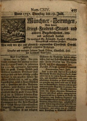 Münchner-Zeitungen, von denen Kriegs-, Friedens- und Staatsbegebenheiten, inn- und ausser Landes (Süddeutsche Presse) Dienstag 19. Juli 1757