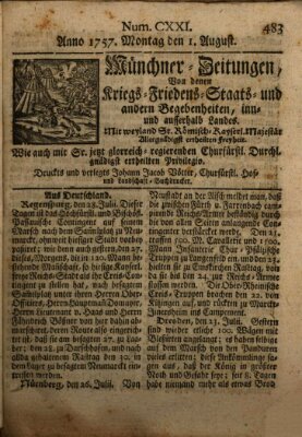 Münchner-Zeitungen, von denen Kriegs-, Friedens- und Staatsbegebenheiten, inn- und ausser Landes (Süddeutsche Presse) Montag 1. August 1757