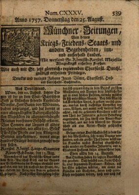 Münchner-Zeitungen, von denen Kriegs-, Friedens- und Staatsbegebenheiten, inn- und ausser Landes (Süddeutsche Presse) Donnerstag 25. August 1757