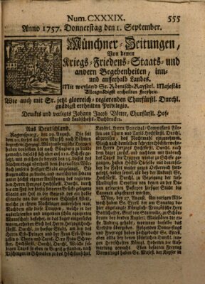 Münchner-Zeitungen, von denen Kriegs-, Friedens- und Staatsbegebenheiten, inn- und ausser Landes (Süddeutsche Presse) Donnerstag 1. September 1757