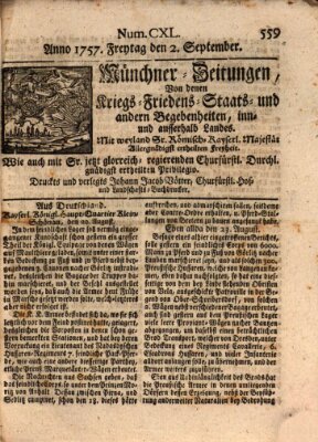 Münchner-Zeitungen, von denen Kriegs-, Friedens- und Staatsbegebenheiten, inn- und ausser Landes (Süddeutsche Presse) Freitag 2. September 1757