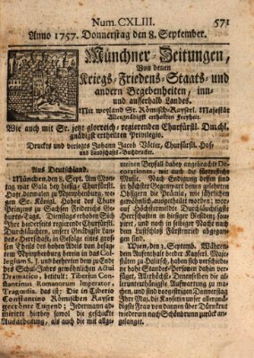 Münchner-Zeitungen, von denen Kriegs-, Friedens- und Staatsbegebenheiten, inn- und ausser Landes (Süddeutsche Presse) Donnerstag 8. September 1757