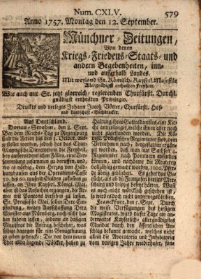 Münchner-Zeitungen, von denen Kriegs-, Friedens- und Staatsbegebenheiten, inn- und ausser Landes (Süddeutsche Presse) Montag 12. September 1757