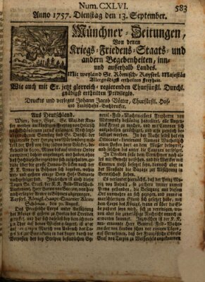 Münchner-Zeitungen, von denen Kriegs-, Friedens- und Staatsbegebenheiten, inn- und ausser Landes (Süddeutsche Presse) Dienstag 13. September 1757