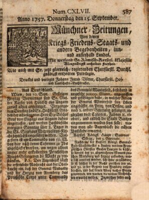 Münchner-Zeitungen, von denen Kriegs-, Friedens- und Staatsbegebenheiten, inn- und ausser Landes (Süddeutsche Presse) Donnerstag 15. September 1757