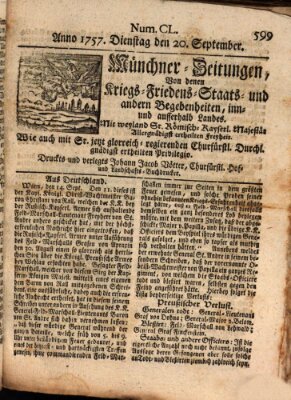 Münchner-Zeitungen, von denen Kriegs-, Friedens- und Staatsbegebenheiten, inn- und ausser Landes (Süddeutsche Presse) Dienstag 20. September 1757