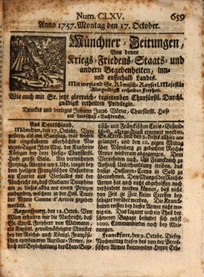 Münchner-Zeitungen, von denen Kriegs-, Friedens- und Staatsbegebenheiten, inn- und ausser Landes (Süddeutsche Presse) Montag 17. Oktober 1757