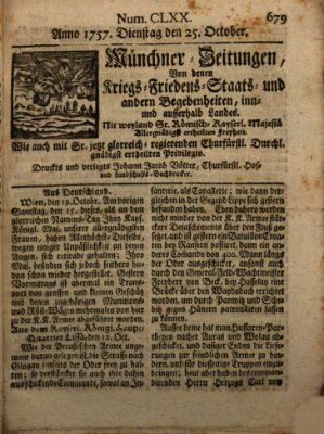 Münchner-Zeitungen, von denen Kriegs-, Friedens- und Staatsbegebenheiten, inn- und ausser Landes (Süddeutsche Presse) Dienstag 25. Oktober 1757