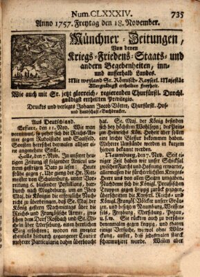 Münchner-Zeitungen, von denen Kriegs-, Friedens- und Staatsbegebenheiten, inn- und ausser Landes (Süddeutsche Presse) Freitag 18. November 1757