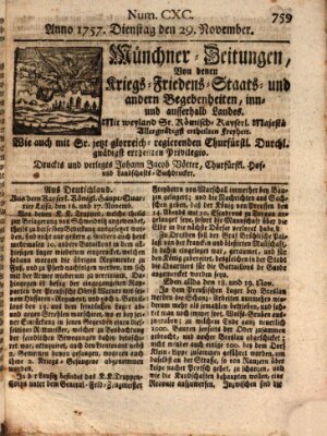 Münchner-Zeitungen, von denen Kriegs-, Friedens- und Staatsbegebenheiten, inn- und ausser Landes (Süddeutsche Presse) Dienstag 29. November 1757