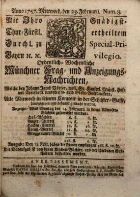 Münchner-Zeitungen, von denen Kriegs-, Friedens- und Staatsbegebenheiten, inn- und ausser Landes (Süddeutsche Presse) Mittwoch 23. Februar 1757