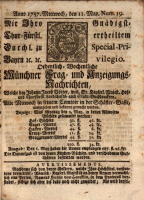 Münchner-Zeitungen, von denen Kriegs-, Friedens- und Staatsbegebenheiten, inn- und ausser Landes (Süddeutsche Presse) Mittwoch 11. Mai 1757