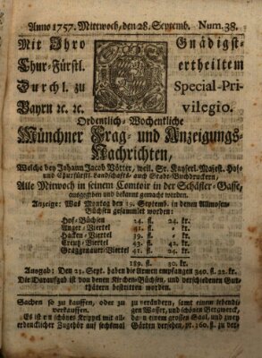 Münchner-Zeitungen, von denen Kriegs-, Friedens- und Staatsbegebenheiten, inn- und ausser Landes (Süddeutsche Presse) Mittwoch 28. September 1757