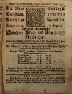 Münchner-Zeitungen, von denen Kriegs-, Friedens- und Staatsbegebenheiten, inn- und ausser Landes (Süddeutsche Presse) Mittwoch 30. November 1757