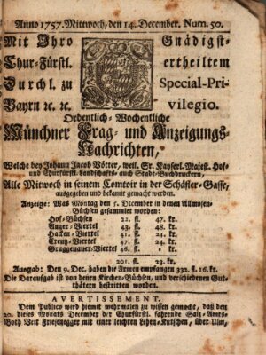 Münchner-Zeitungen, von denen Kriegs-, Friedens- und Staatsbegebenheiten, inn- und ausser Landes (Süddeutsche Presse) Mittwoch 14. Dezember 1757