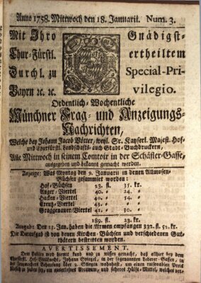 Münchner-Zeitungen, von denen Kriegs-, Friedens- und Staatsbegebenheiten, inn- und ausser Landes (Süddeutsche Presse) Mittwoch 18. Januar 1758