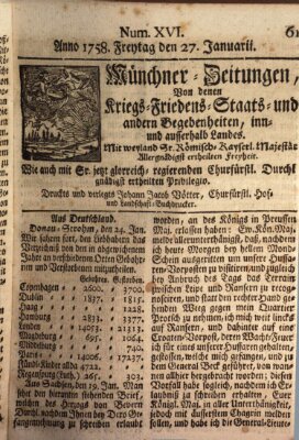 Münchner-Zeitungen, von denen Kriegs-, Friedens- und Staatsbegebenheiten, inn- und ausser Landes (Süddeutsche Presse) Freitag 27. Januar 1758