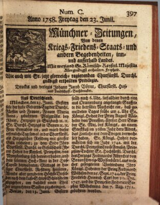 Münchner-Zeitungen, von denen Kriegs-, Friedens- und Staatsbegebenheiten, inn- und ausser Landes (Süddeutsche Presse) Freitag 23. Juni 1758