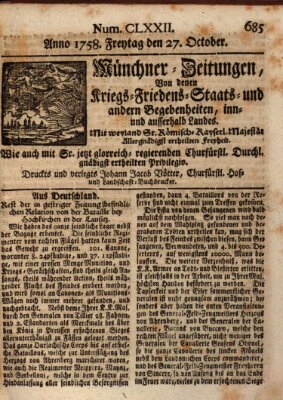 Münchner-Zeitungen, von denen Kriegs-, Friedens- und Staatsbegebenheiten, inn- und ausser Landes (Süddeutsche Presse) Freitag 27. Oktober 1758