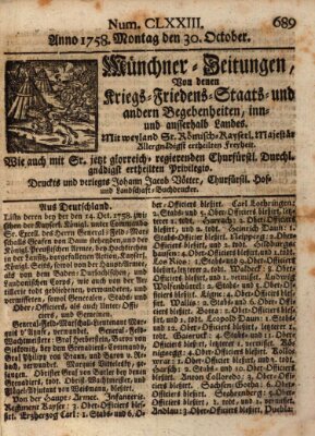 Münchner-Zeitungen, von denen Kriegs-, Friedens- und Staatsbegebenheiten, inn- und ausser Landes (Süddeutsche Presse) Montag 30. Oktober 1758