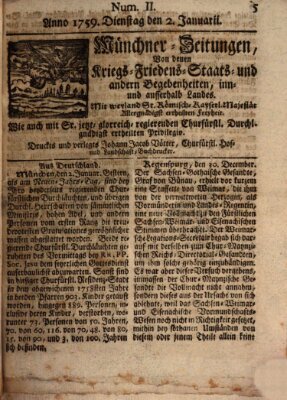 Münchner-Zeitungen, von denen Kriegs-, Friedens- und Staatsbegebenheiten, inn- und ausser Landes (Süddeutsche Presse) Dienstag 2. Januar 1759