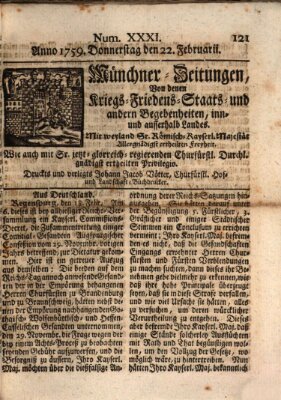 Münchner-Zeitungen, von denen Kriegs-, Friedens- und Staatsbegebenheiten, inn- und ausser Landes (Süddeutsche Presse) Donnerstag 22. Februar 1759