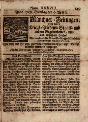 Münchner-Zeitungen, von denen Kriegs-, Friedens- und Staatsbegebenheiten, inn- und ausser Landes (Süddeutsche Presse) Dienstag 6. März 1759