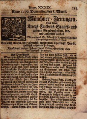 Münchner-Zeitungen, von denen Kriegs-, Friedens- und Staatsbegebenheiten, inn- und ausser Landes (Süddeutsche Presse) Donnerstag 8. März 1759