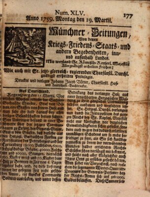 Münchner-Zeitungen, von denen Kriegs-, Friedens- und Staatsbegebenheiten, inn- und ausser Landes (Süddeutsche Presse) Montag 19. März 1759